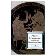 Cover of: Plato's Symposium: Eros and the human predicament