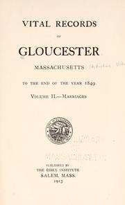 Cover of: Vital records of Gloucester, Massachusetts, to the end of the year 1849.
