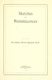Cover of: Sketches and reminiscences by Joshua Hilary Hudson