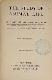 Cover of: The study of animal life by J. Arthur Thomson