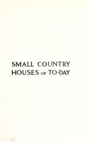 Cover of: Small country houses of to-day.
