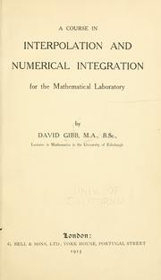 Cover of: A course in interpolation and numerical integration for the mathematical laboratory by David Gibb