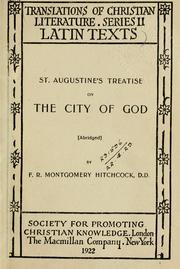 Cover of: St. Augustine's treatise on the city of God, abridged by F.R. Montgomery Hitchcock. by Augustine of Hippo