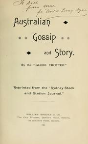 Cover of: Australian gossip and story. by R. McMillan, R. McMillan