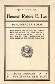 Cover of: The life of General Robert E. Lee