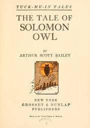 Cover of: The tale of Solomon Owl by Arthur Scott Bailey