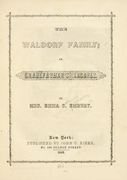 Cover of: The Waldorf family: or, Grandfather's lagends