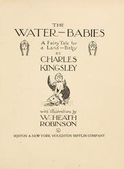 Cover of: The water-babies: a fairy tale for a land-baby by Charles Kingsley