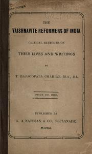 The Vaishnavite reformers of India by T. Rajagopalachariar