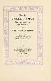 Cover of: Told by Uncle Remus by Joel Chandler Harris