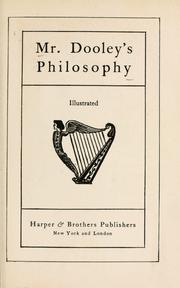 Cover of: Mr. Dooley's philosophy by Finley Peter Dunne