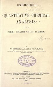 Cover of: Exercises in quantitative chemical analysis: with a short treatise on gas anakysis ...