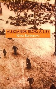Cover of: Aleksandr Blok: a life