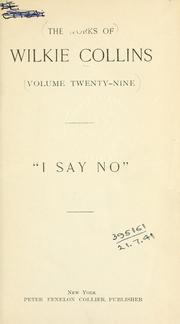 Cover of: "I say no". by Wilkie Collins