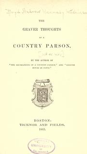 Cover of: The graver thoughts of a country parson by Andrew Kennedy Hutchison Boyd, Andrew Kennedy Hutchison Boyd