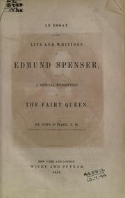 Cover of: An essay on the life and writings of Edmund Spenser, with a special exposition of the Fairy queen