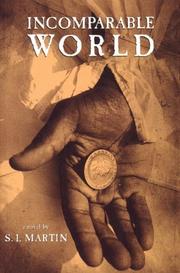 Cover of: Incomparable world by S. I. Martin