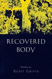Cover of: Recovered body by Scott Cairns