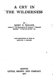 Cover of: A cry in the wilderness by Mary E. Waller