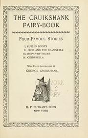 Cover of: The Cruikshank fairy-book: four famous stories