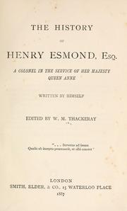 Cover of: The history of Henry Esmond, esq., a Colonel in the service of Her Majesty Qeen Anne by William Makepeace Thackeray