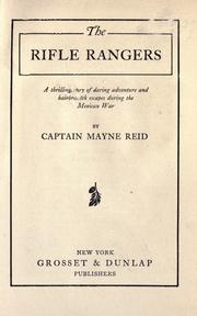 Cover of: The rifle rangers by Mayne Reid, Mayne Reid