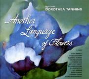 Cover of: Another language of flowers by Dorothea Tanning