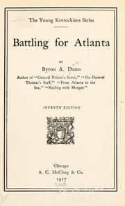 Cover of: Battling for Atlanta. by Byron A. Dunn
