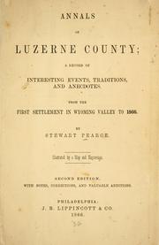 Cover of: Annals of Luzerne County: a record of interesting events, traditions, and anecdotes.