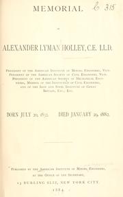 Cover of: Memorial of Alexander Lyman Holley, C. E., LL. D. by American Institute of Mining, Metallurgical, and Petroleum Engineers.