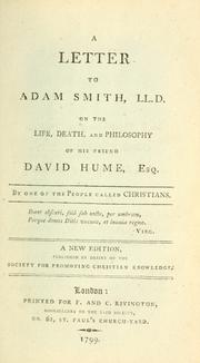 Cover of: A letter to Adam Smith ... on the life, death, and philosophy of his friend David Hume ...