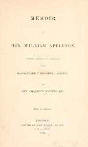Memoir of Hon. William Appleton by Robbins, Chandler