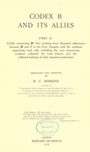 Cover of: Codex B and its allies, a study and an indictment by H. C. Hoskier