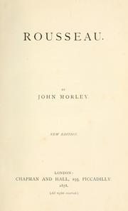 Cover of: Rousseau by John Morley, 1st Viscount Morley of Blackburn