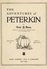 Cover of: The adventures of Peter Peterkin by Gilly Bear