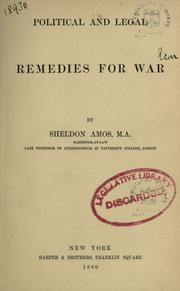 Cover of: Political and legal remedies for war by Amos, Sheldon, Amos, Sheldon