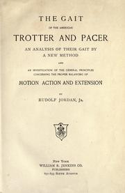 The gait of the American trotter and pacer by Rudolf Jordan