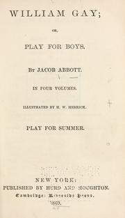 Cover of: William Gay, or, Play for boys