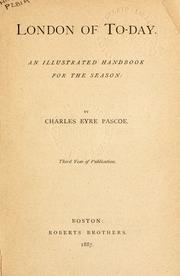 Cover of: London of to-day. by Charles Eyre Pascoe