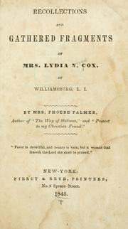 Cover of: Recollections and gathered fragments of Mrs. Lydia N. Cox of Williamsburg, L.I.