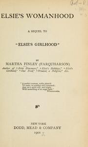 Cover of: Elsie's womanhood by Martha Finley