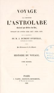 Cover of: Voyage de la corvette l'Astrolabe: ex©Øecut©Øe par ordre du roi, pendant les ann©Øees 1826-1827-1828-1829