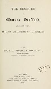 Cover of: The register of Edmund Stafford, (A. D. 1395-1419) by by F. C. Hingeston-Randolph.