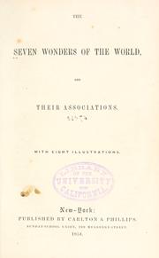Cover of: The seven wonders of the world: and their associations ; with eight illustrations.