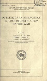 Cover of: Outline of an emergency course of instruction on the war by National Board for Historical Service (U. S.)