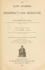 Cover of: The Latin grammar of pharmacy and medicine by Robinson, D. H.