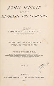 Cover of: John Wiclif and his english precursors by Gotthard Victor Lechler