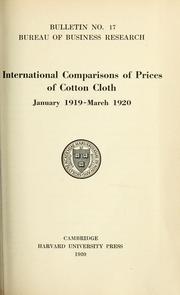 Cover of: International comparisons of prices of cotton cloth, January 1919--March 1920.