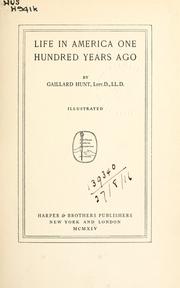 Cover of: Life in America one hundred years ago.