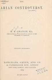 Cover of: The Arian controversy by Henry Melvill Gwatkin